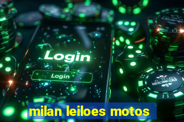 milan leiloes motos